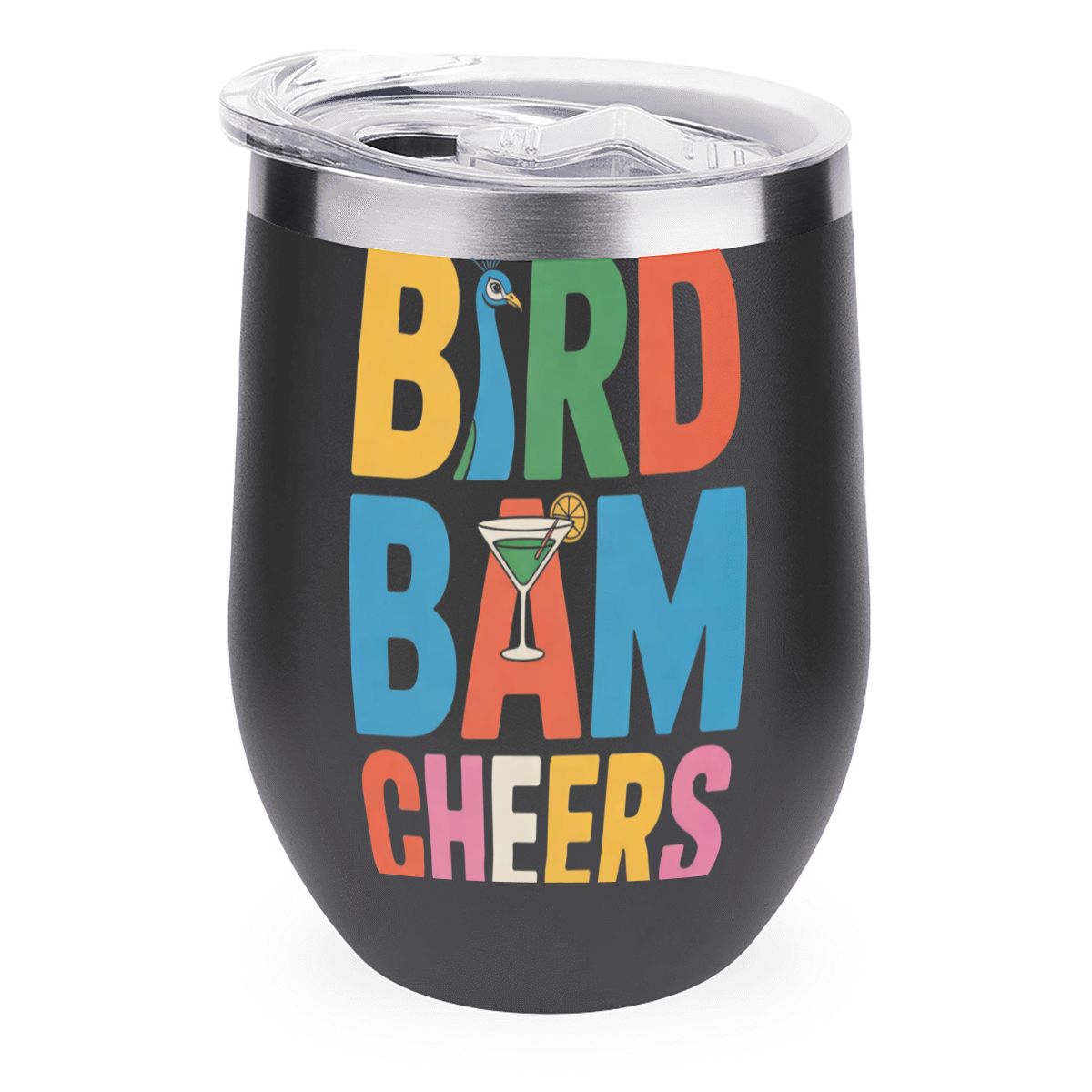 Black stemless wine tumbler printed with Bird Bam Cheers
